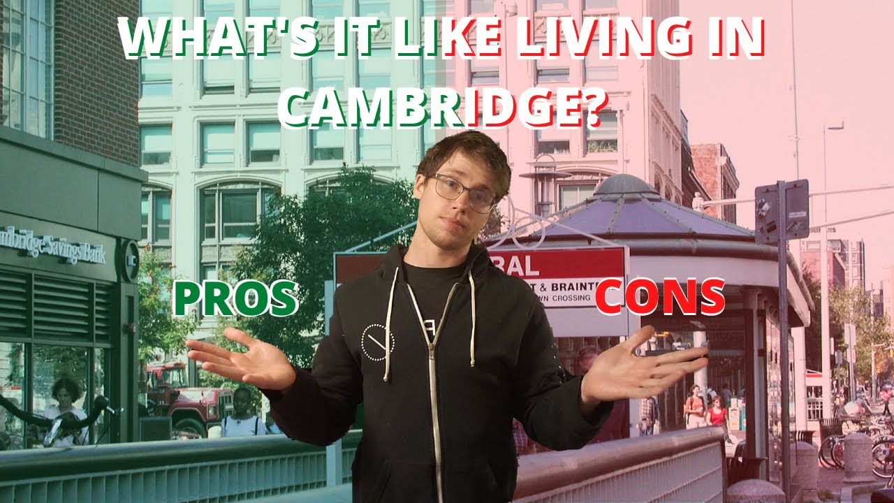 What's it like living in Cambridge Massachusetts