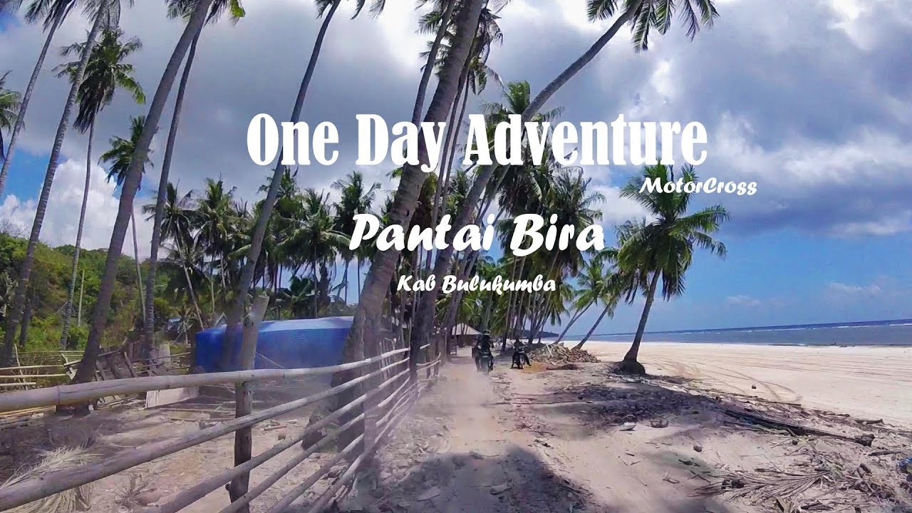 ONE DAY ADVENTURE MOTORCROSS, PANTAI BIRA KAB BULUKUMBA 2018 / CROSSERMAKASSAR
