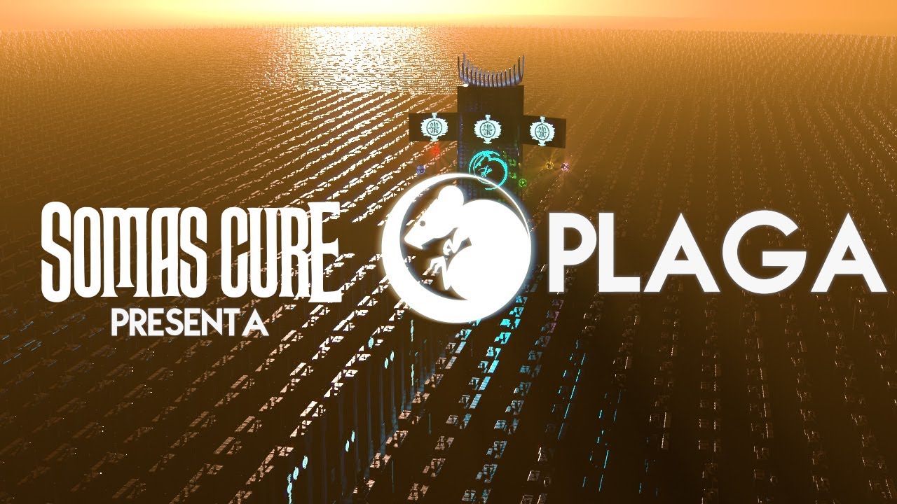 Somas Cure - Plaga (Videoclip Oficial)