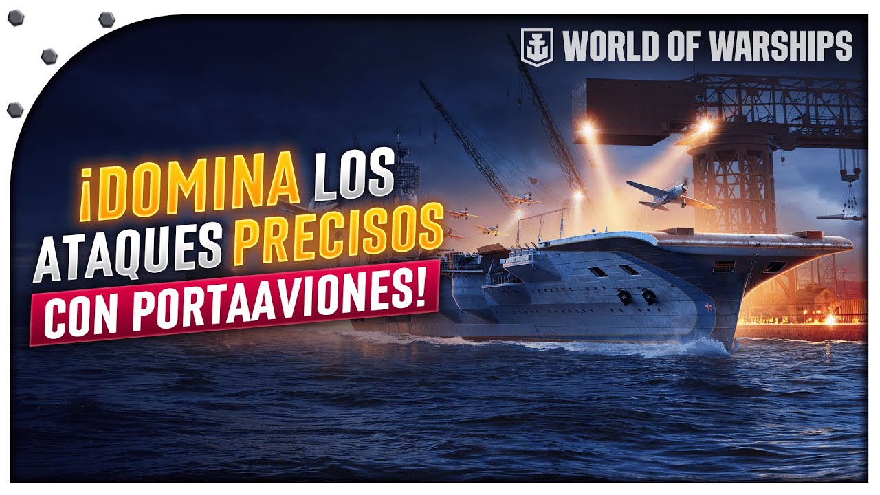 ¡APRENDE AHORA cómo REALIZAR ATAQUES PRECISOS con tus PORTAAVIONES en WORLD OF WARSHIPS!