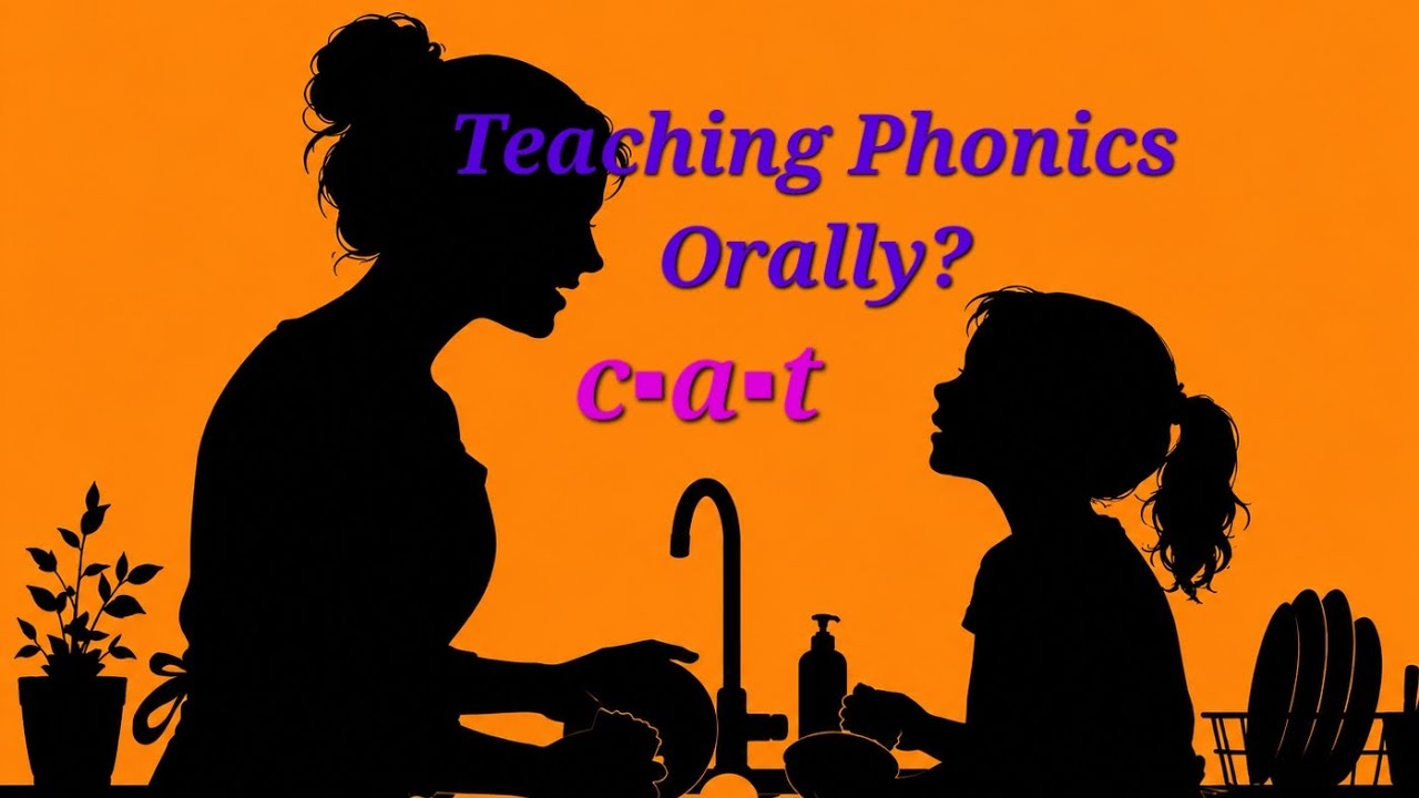 Teach Reading while doing chores! A forgotten secret?&nbsp; How to introduce phonics sounds orally?