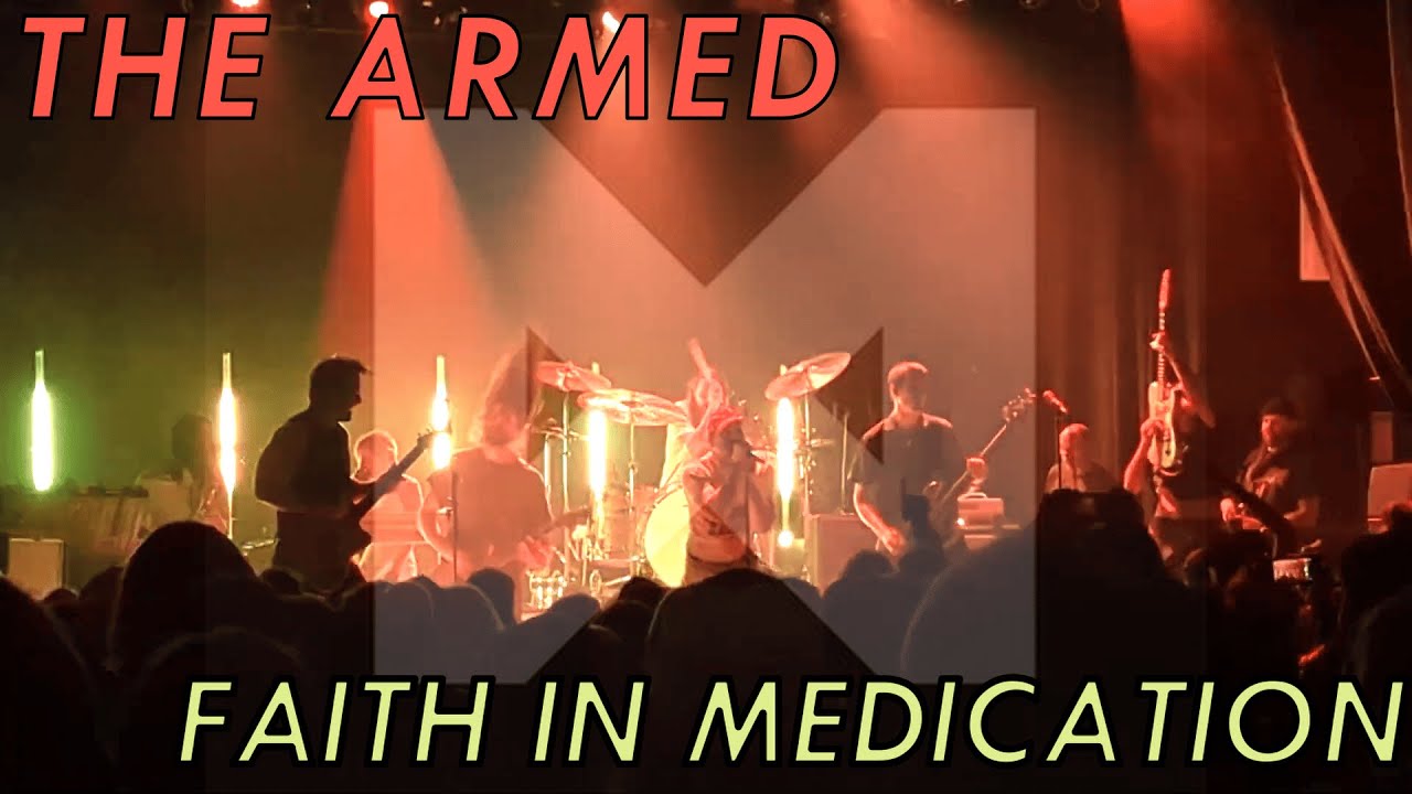 The Armed - Faith In Medication Live in NYC