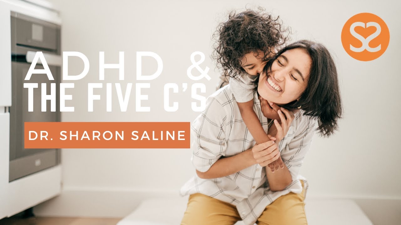 ADHD & The 5 C's