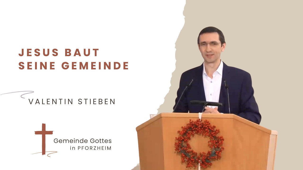 Jesus baut seine Gemeinde