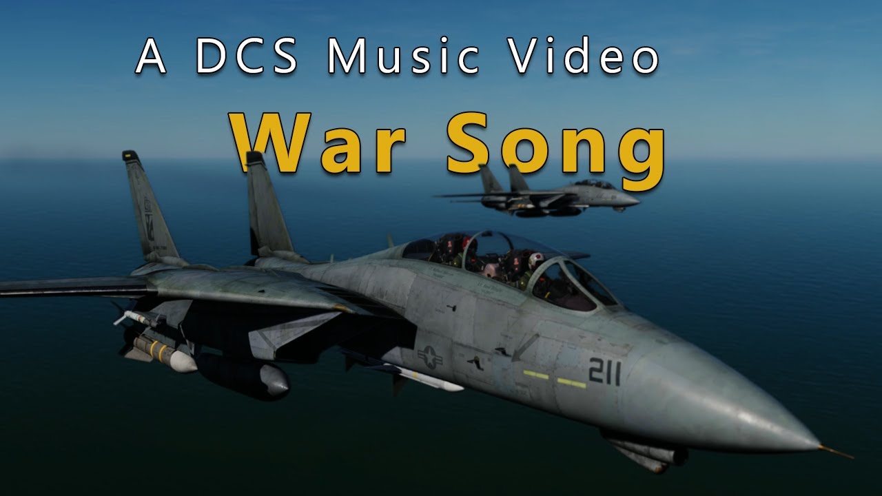 A DCS Music Video - War Song