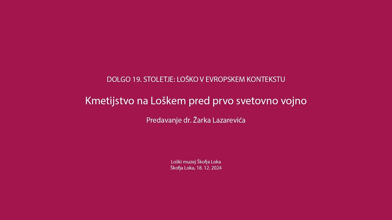 Dr. Žarko Lazarević, Momenti sprememb v kmetijstvu na Loškem pred prvo svetovno vojno