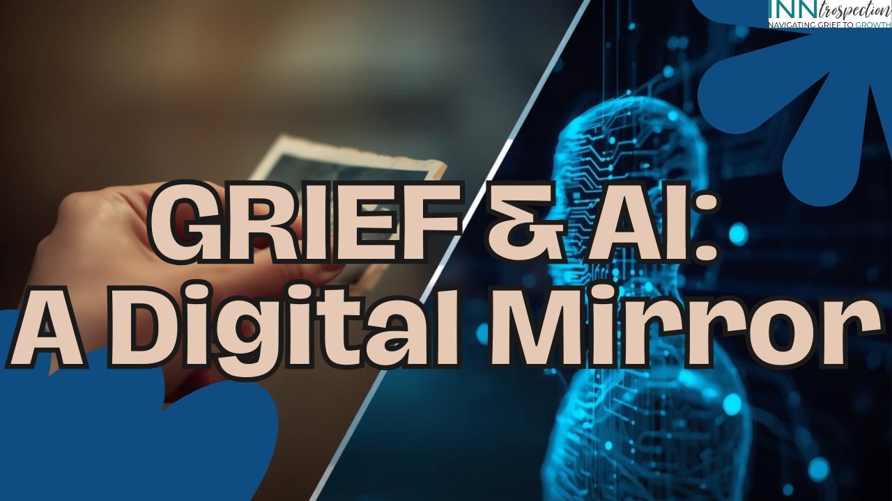 The Digital Mirror: Navigating Grief in the Age of AI
