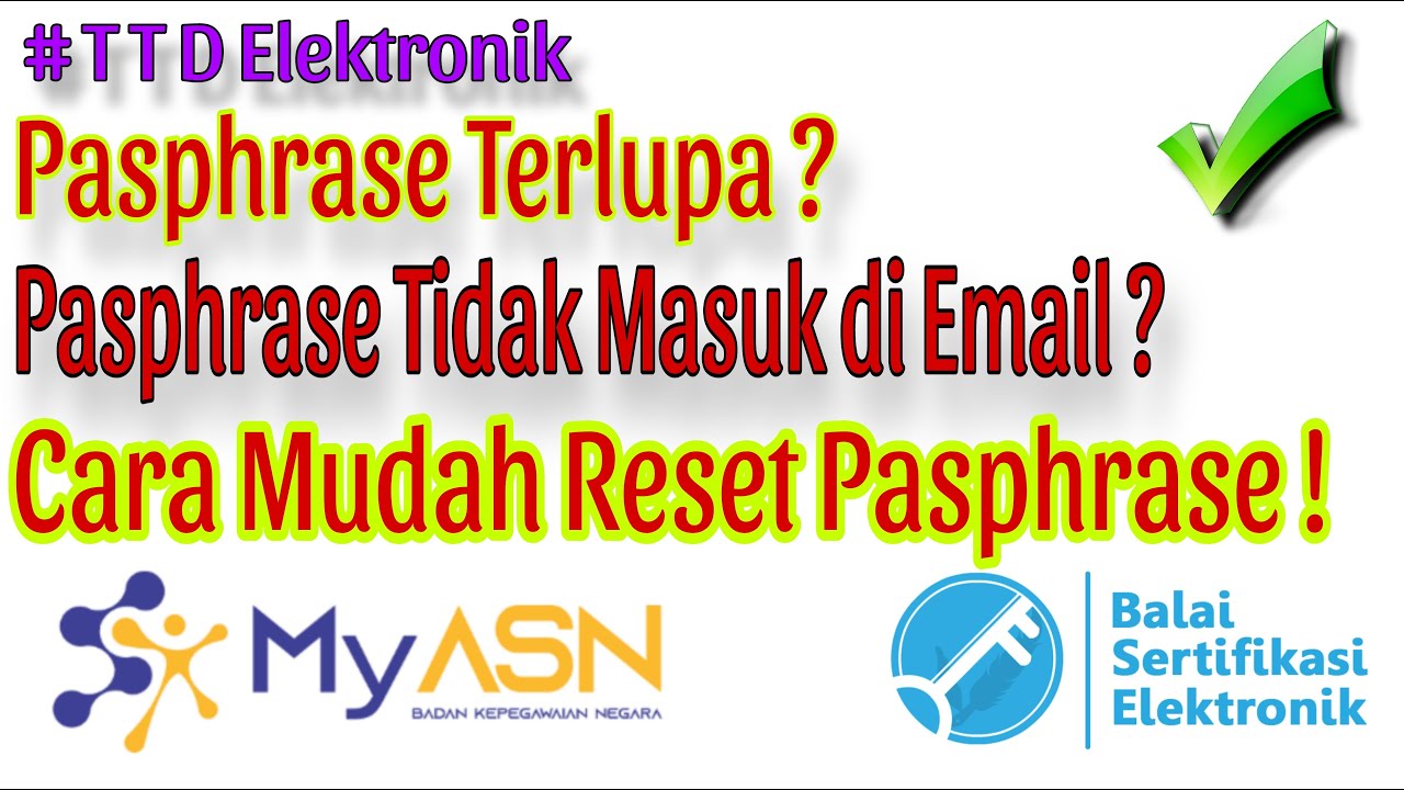 Cara melakukan reset & ubah pasphrase TTD elektronik bsre di MyAsn #asn #pns #pppk
