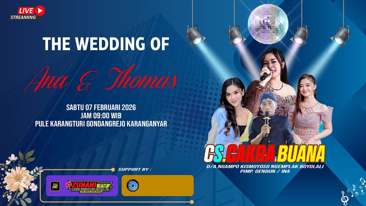 LIVE🔴CS.PUTRA CAKRA BUANA // WEDDING ANA & THOMAS //RODA AUDIO // PULE KARANGTURI 07 FEBRUARI  2026
