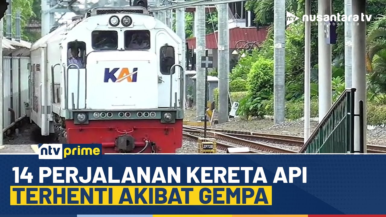 [LIVE] 14 Perjalanan Kereta Api Terhenti Akibat Gempa | NTV PRIME