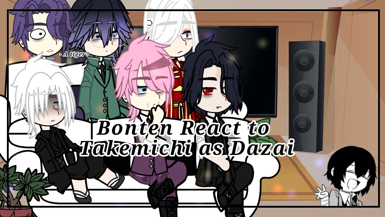 Bonten React to Takemichi as Dazai! [Shipp] au+-
