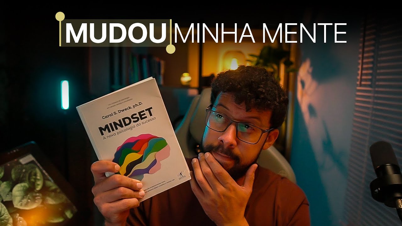 O Poder do Mindset: O Que Aprendi com o Livro MINDSET?