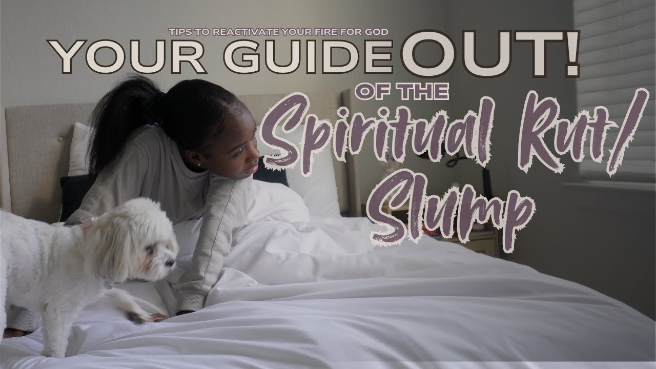 Your Guide to Getting OUT of a Spiritual Rut | 5 Tips to Reactivate Your Fire for God ♡
