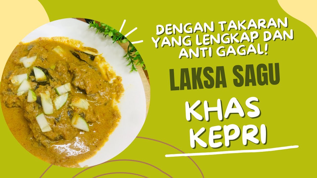 RESEP MUDAH DAN ANTI GAGAL MEMBUAT MIE LAKSE KHAS KEPULAUAN RIAU  ||  MAKANAN ASLI MELAYU PART 1
