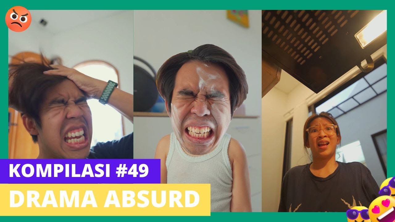 PART 49  KOMPILASI DRAMA ABSURD