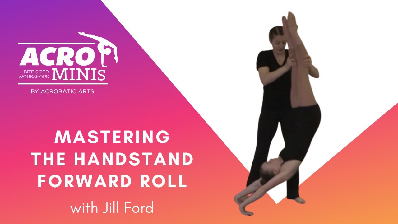 Ep 48 Mastering Handstand Forward Roll with Jill Ford