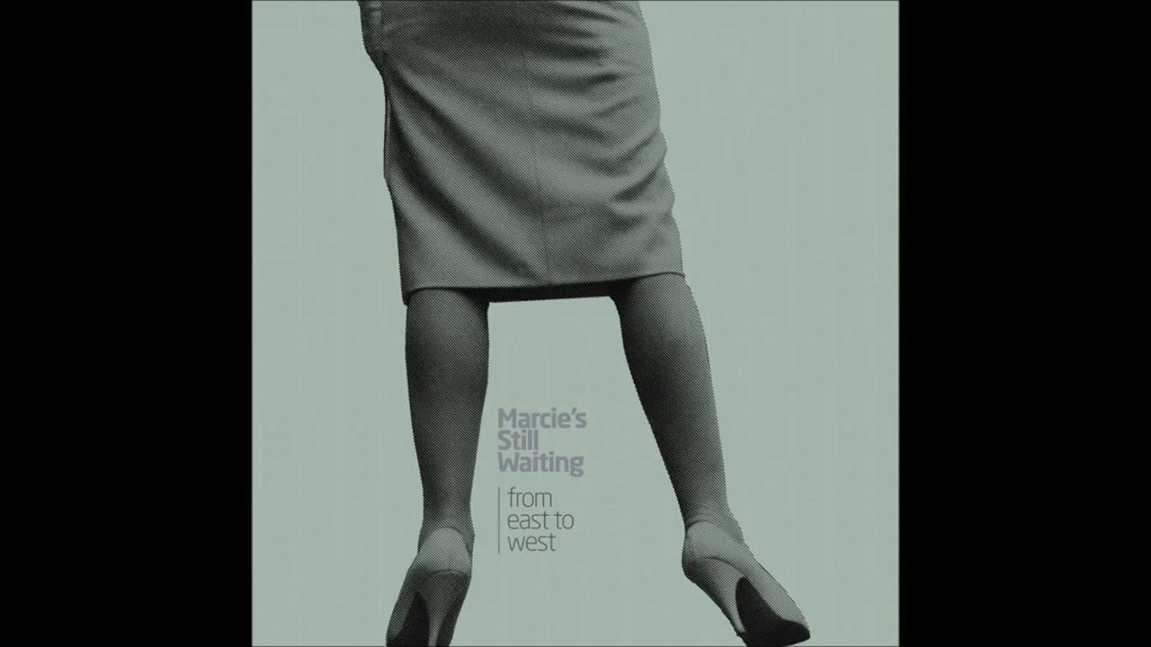 Marcie's Still Waiting &ndash; From East To West [Compilation //Spain / 2015 / recorded 1985/1986]