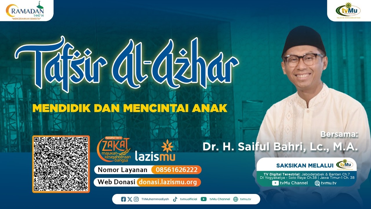MENDIDIK DAN MENCINTAI ANAK || TAFSIR AL AZHAR