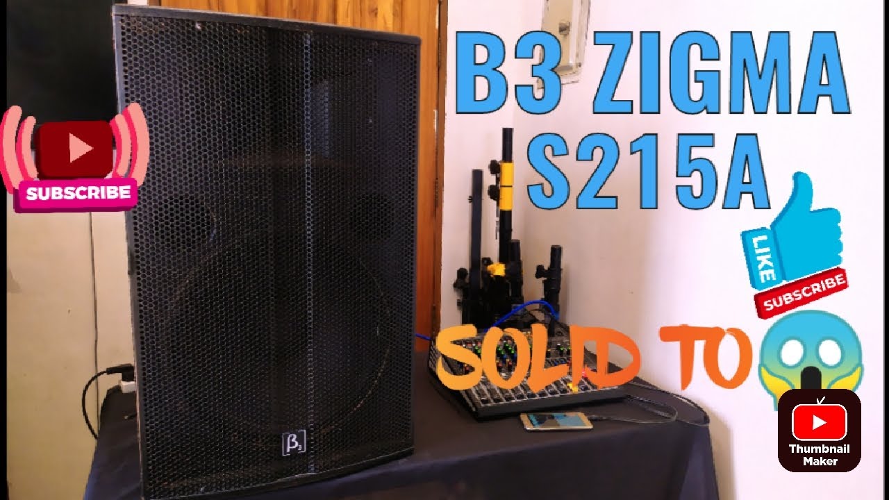 BETA THREE ZIGMA S215A | ACTIVE SPEAKER | PROFESSIONAL SPEAKERS | TESTING AND DEMO