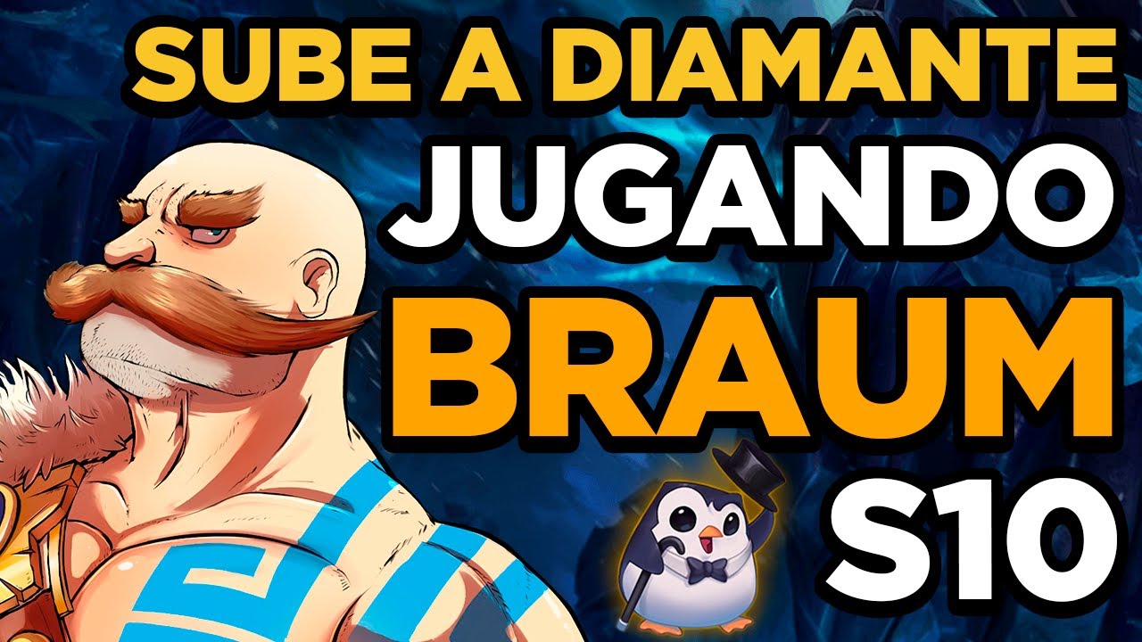 BRAUM SUPPORT S10 | Guía AVANZADA | SUBE a DIAMANTE JUGANDO BRAUM!!!