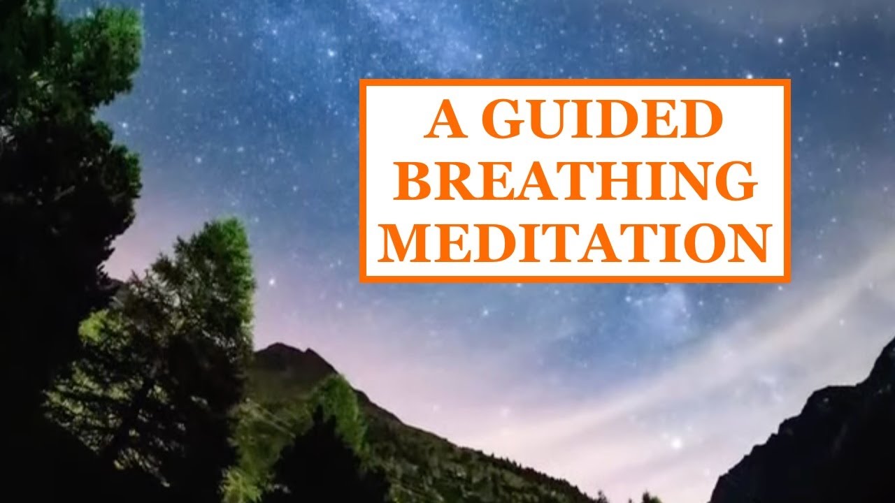 A GUIDED BREATHING MEDITATION