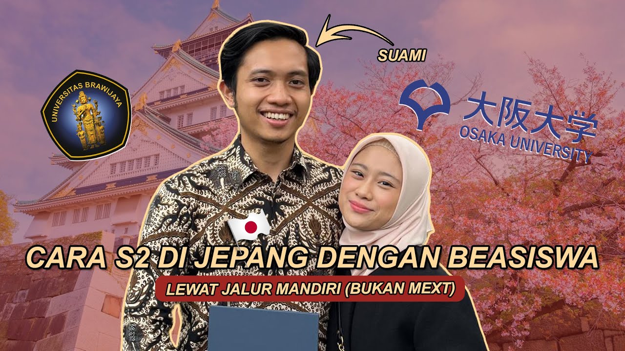 Cara kak Syafiq daftar S2 di Jepang tanpa lewat kedutaan 🇯🇵
