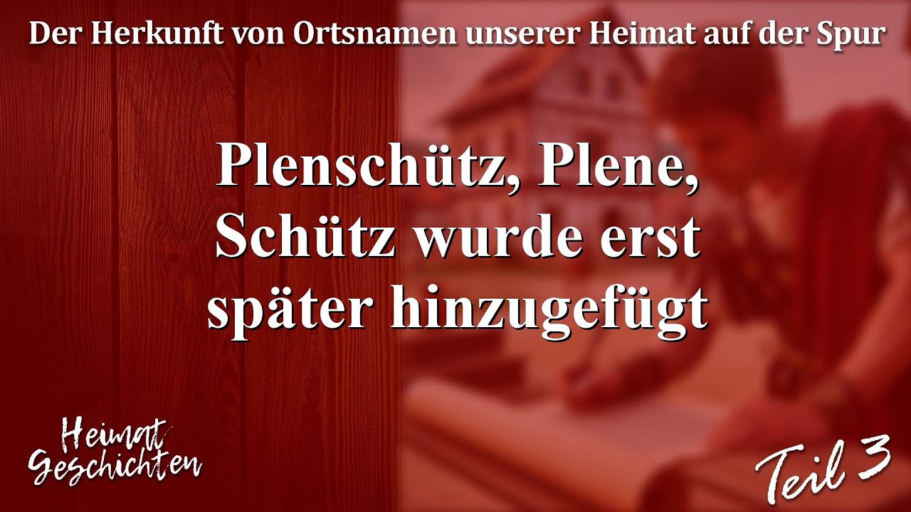 Plenschütz, Plene, Schütz wurde erst später hinzugefügt