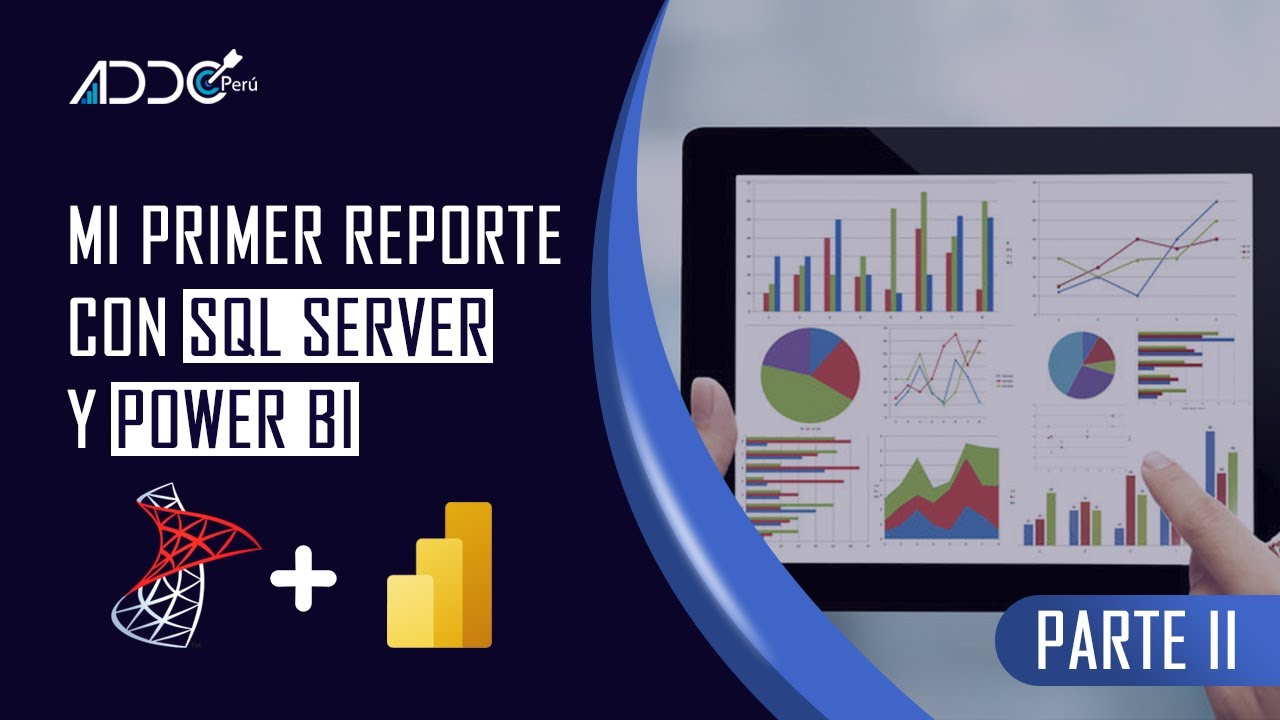 Mi Primer Proyecto con SQL Server y Power BI - Parte II