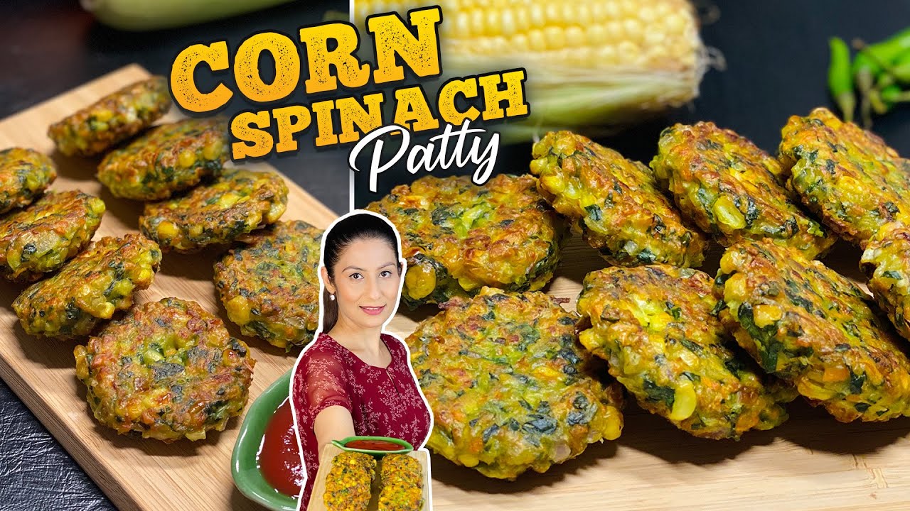 Corn Spinach Patty - Corn Palak Tikki | Spinach Patties | Indian Snacks | Palak Aur Corn ki Tikki
