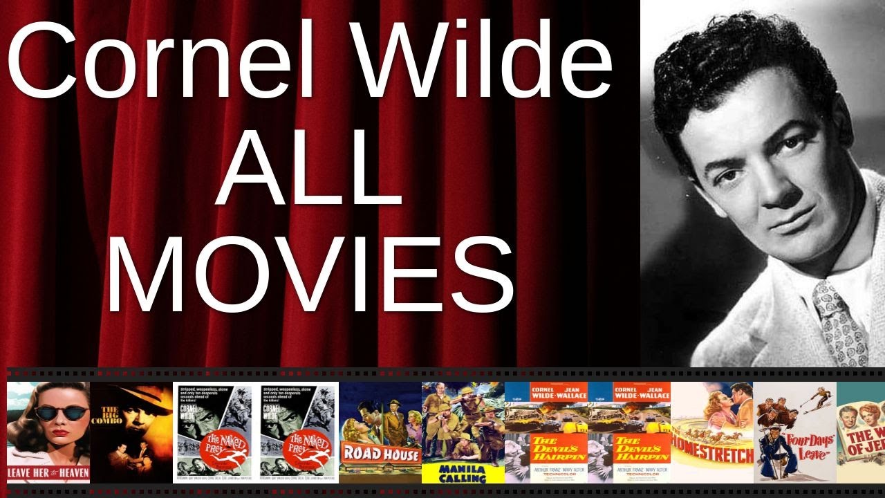 ALL Cornel Wilde Movies Ranked by Score (Critics + Fans)