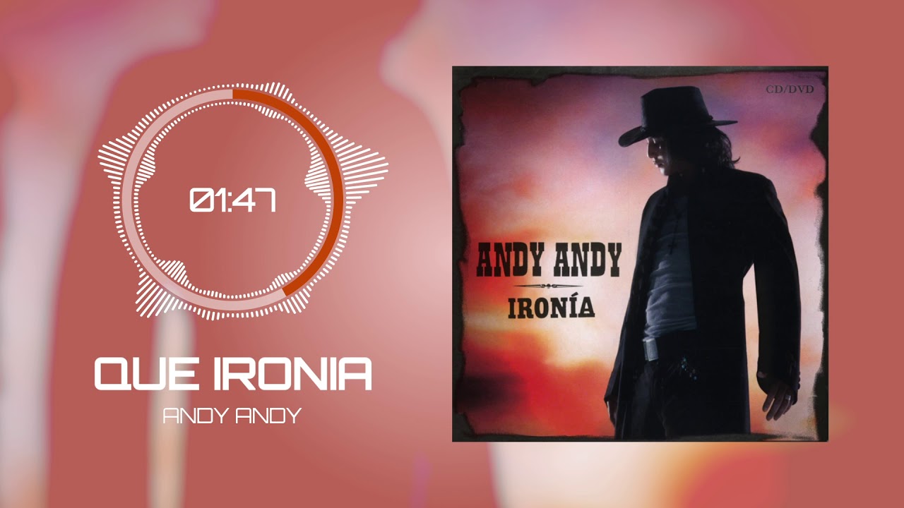 Andy Andy - Que Ironía (Bachata)