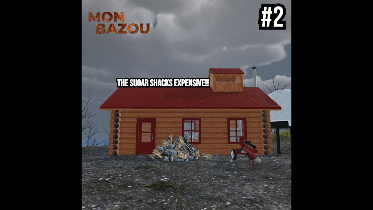 The Sugar Shacks Expensive!! - Mon Bazou - Episode 2