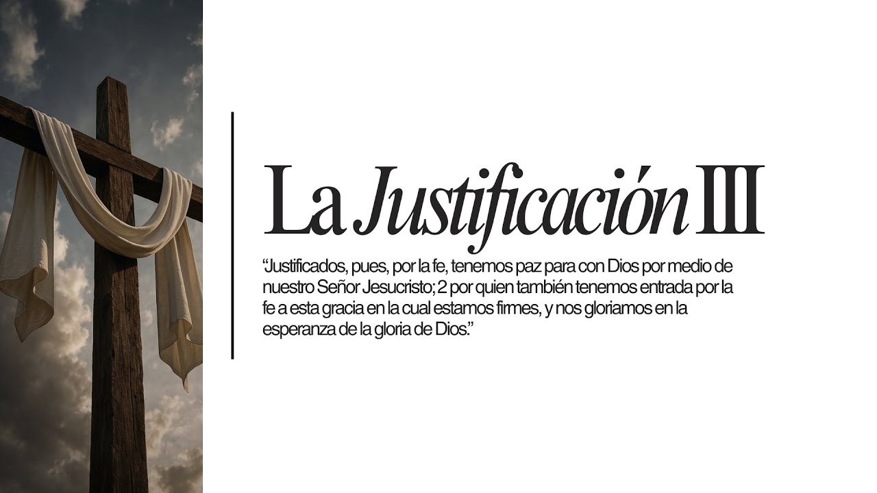 El Medio de la Justificación: Sola Fe