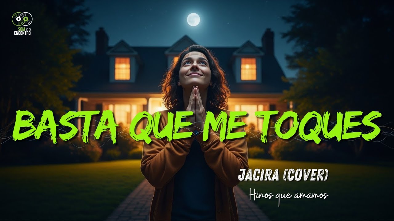 Basta Que Me Toques, Senhor! | Jacira (Cover) | Série Hinos que Amamos |    #gospelmusic #worship