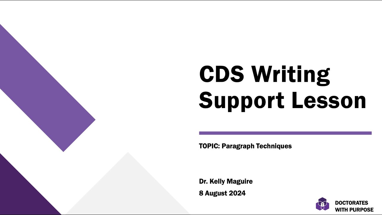 CDS Writing Support Lesson - Paragraph Strategies and Techniques