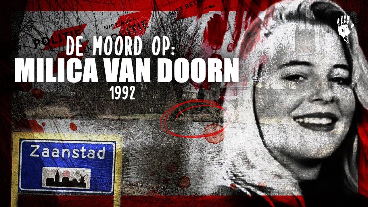 De Moord op: Milica van Doorn - 1992