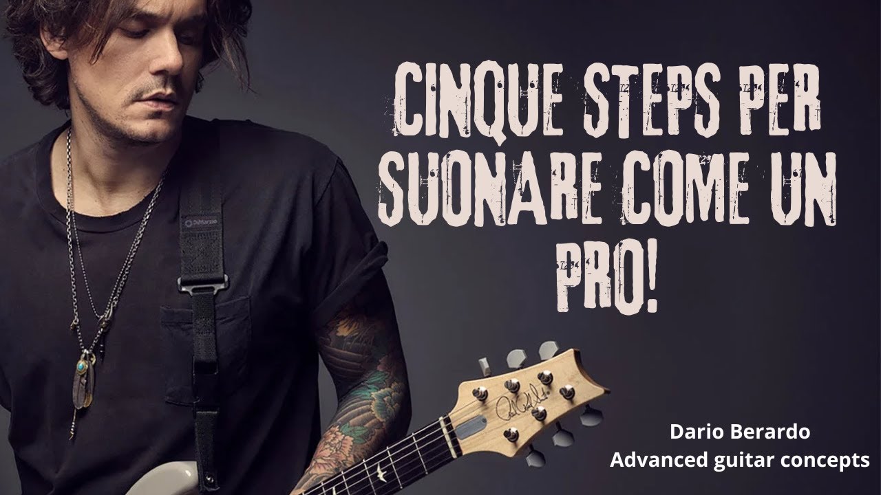 Cinque steps per suonare come un Pro!