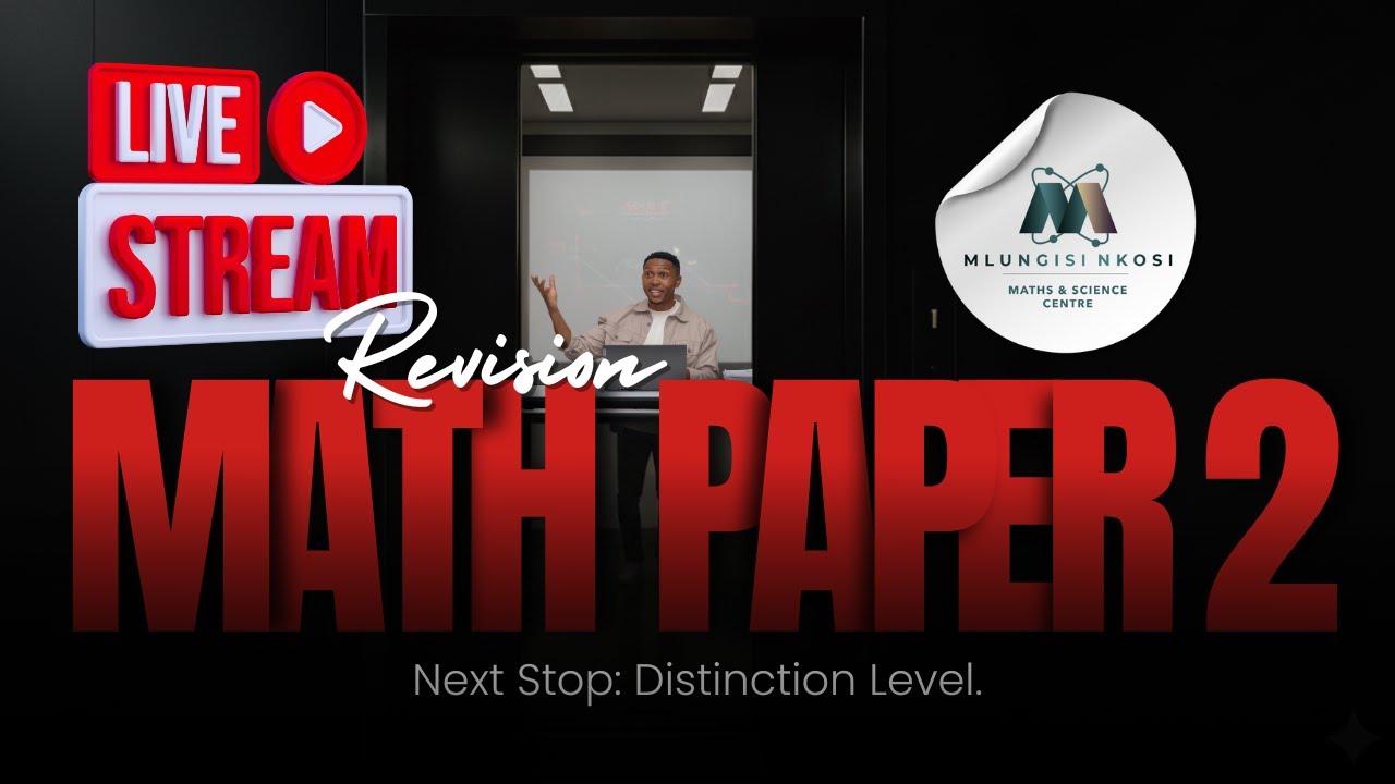 Maths Paper 2 Live Revision Class | Matric Final Exam