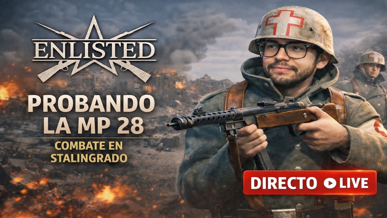 Enlisted | Probando la MP 28 en combate (Directo de tarde)