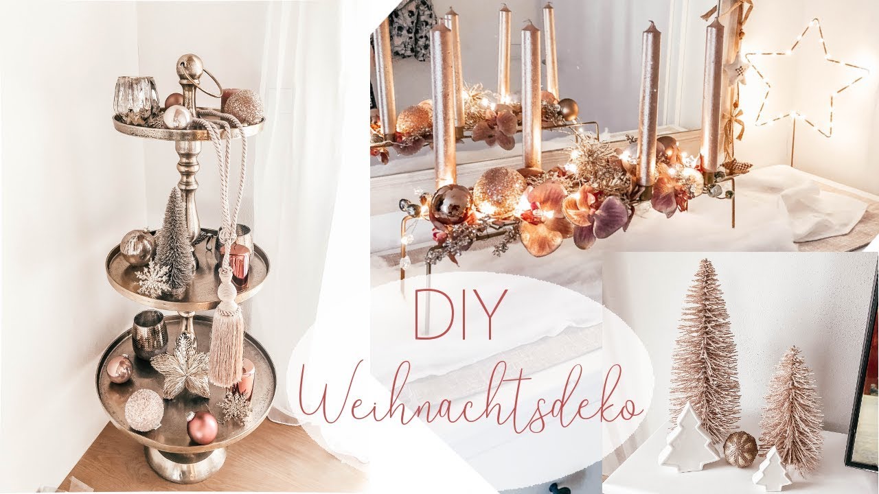 MEINE DIY WEIHNACHTSDEKO IM HAUS I ROSEGOLD I Glam