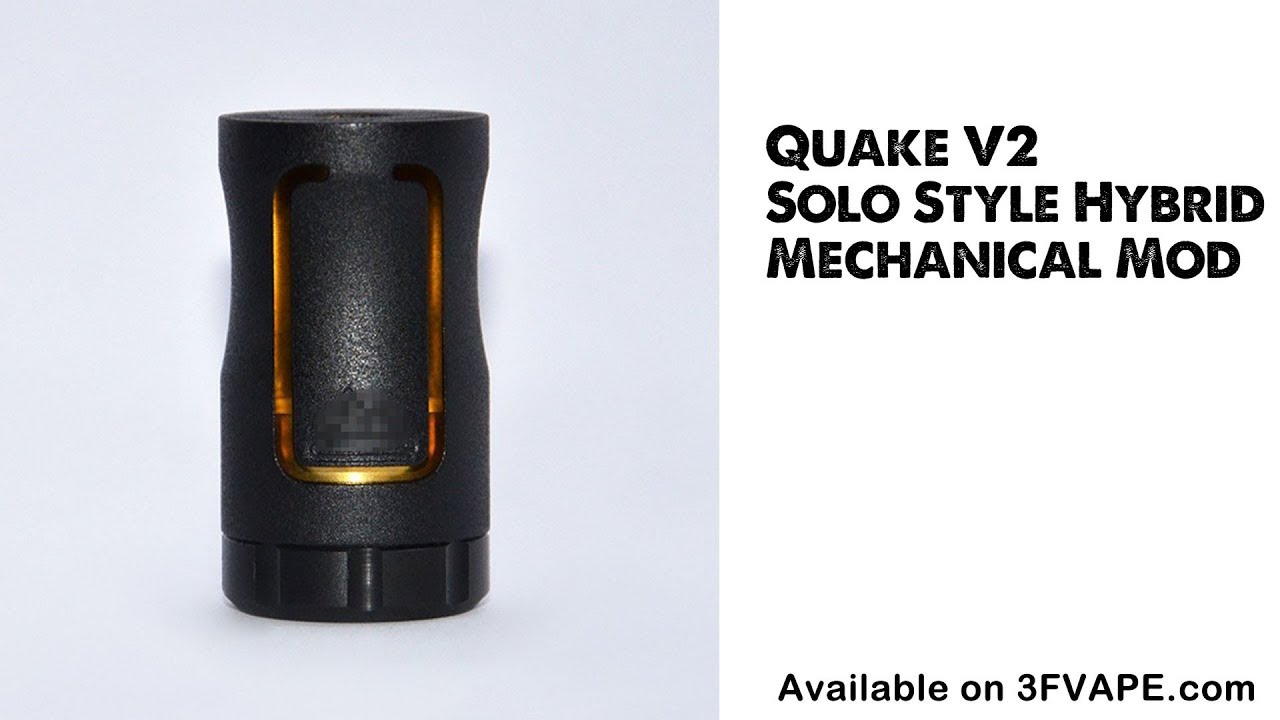 Quake V2 Solo Style Hybrid Mechanical Mod