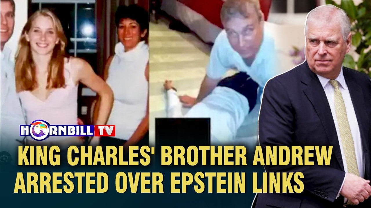 KING CHARLES' BROTHER ANDREW ARRESTED OVER EPSTEIN LINKS