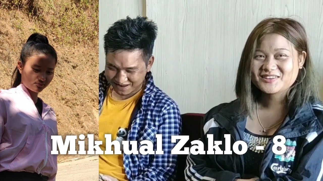Mikhual Zaklo - 8 || Amawii awm em?