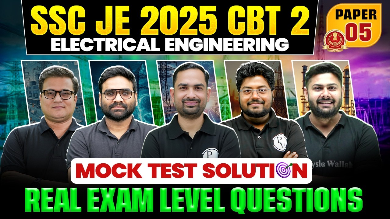 SSC JE CBT 2 2025 | Electrical ENGINEERING | LIVE MOCK PAPER SOLUTION 05 | SSC JE Electrical 2025
