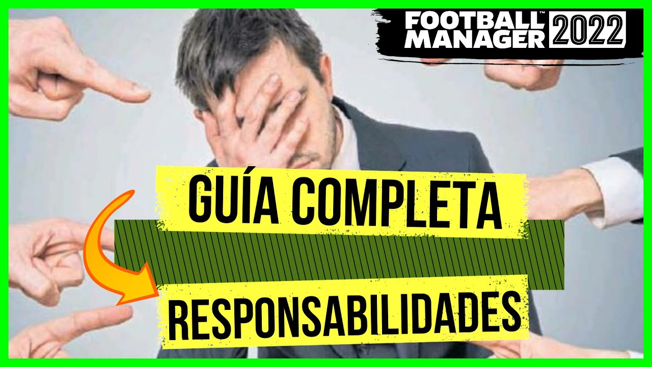 💥 FM22 GUÍA PARA ASIGNAR RESPONSABILIDADES | QUÉ HACEN TUS EMPLEADOS FOOTBALL MANAGER 2022 ESPAÑOL