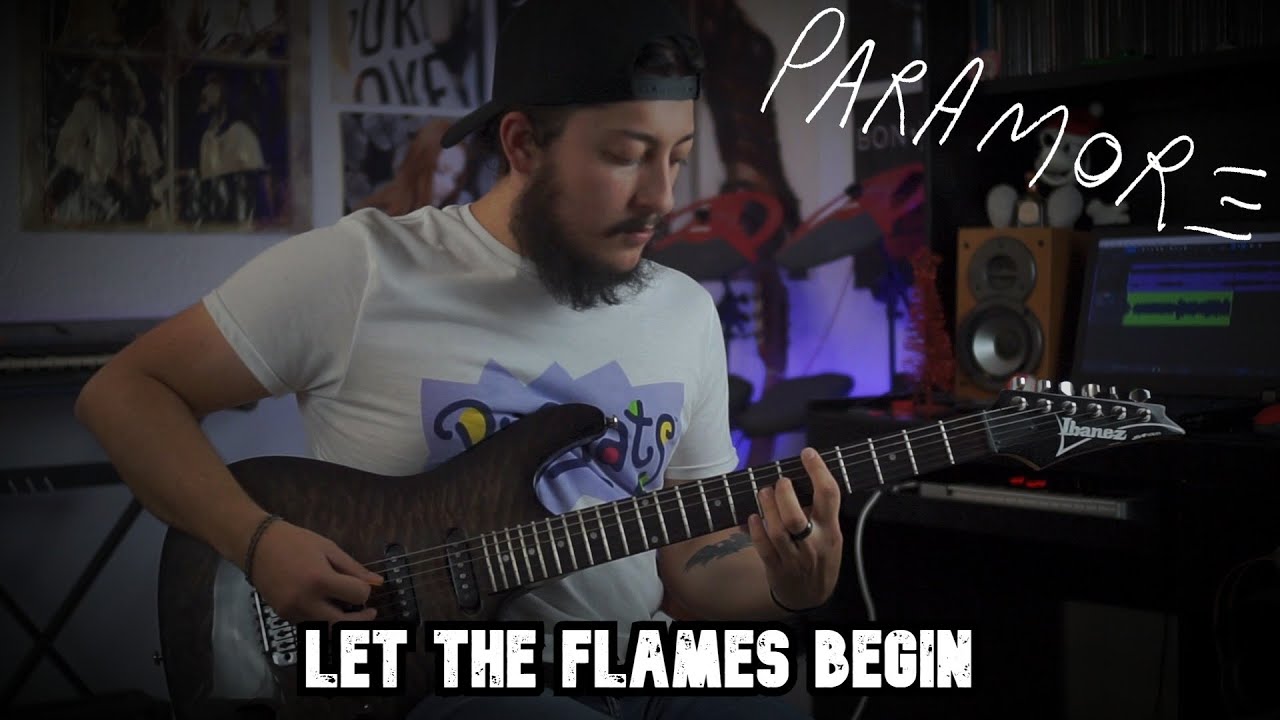 Let The Flames Begin (The Final Riot!) - Paramore (Guitar Cover)