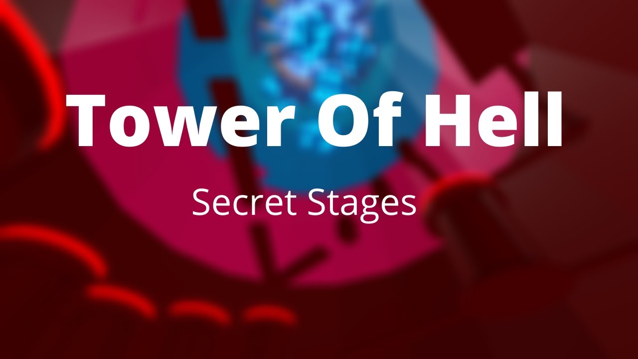 All Secret Stages In Tower of Hell! | Roblox ToH
