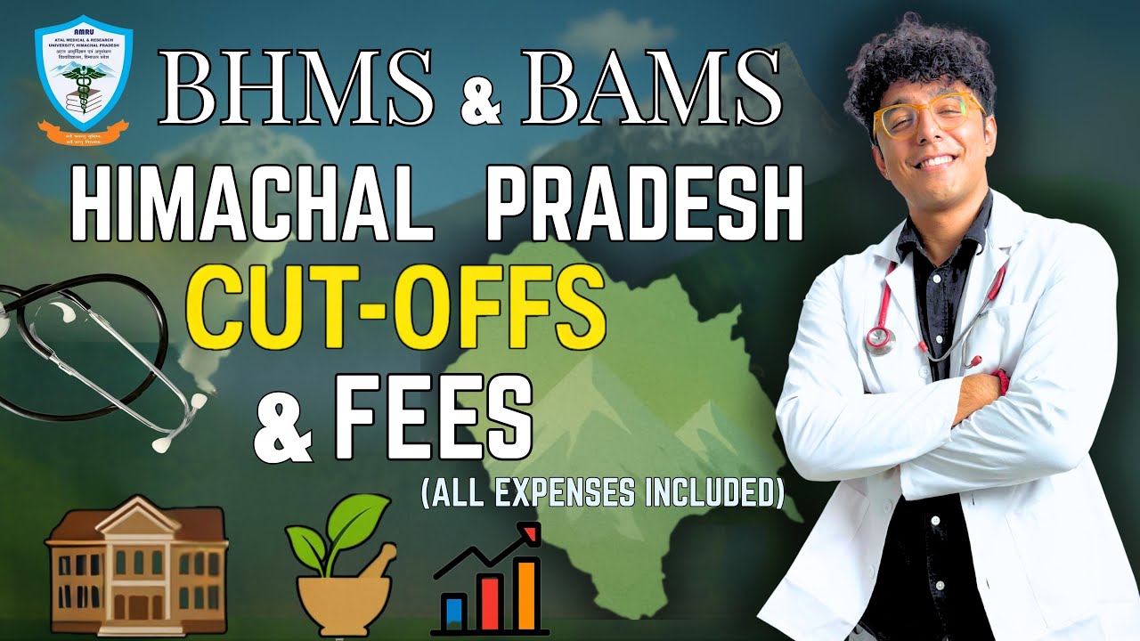BAMS & BHMS  Himachal Pradesh Colleges 📊 Cut-Offs & Fees 2024 | Admission & Hostel Fee Analysis