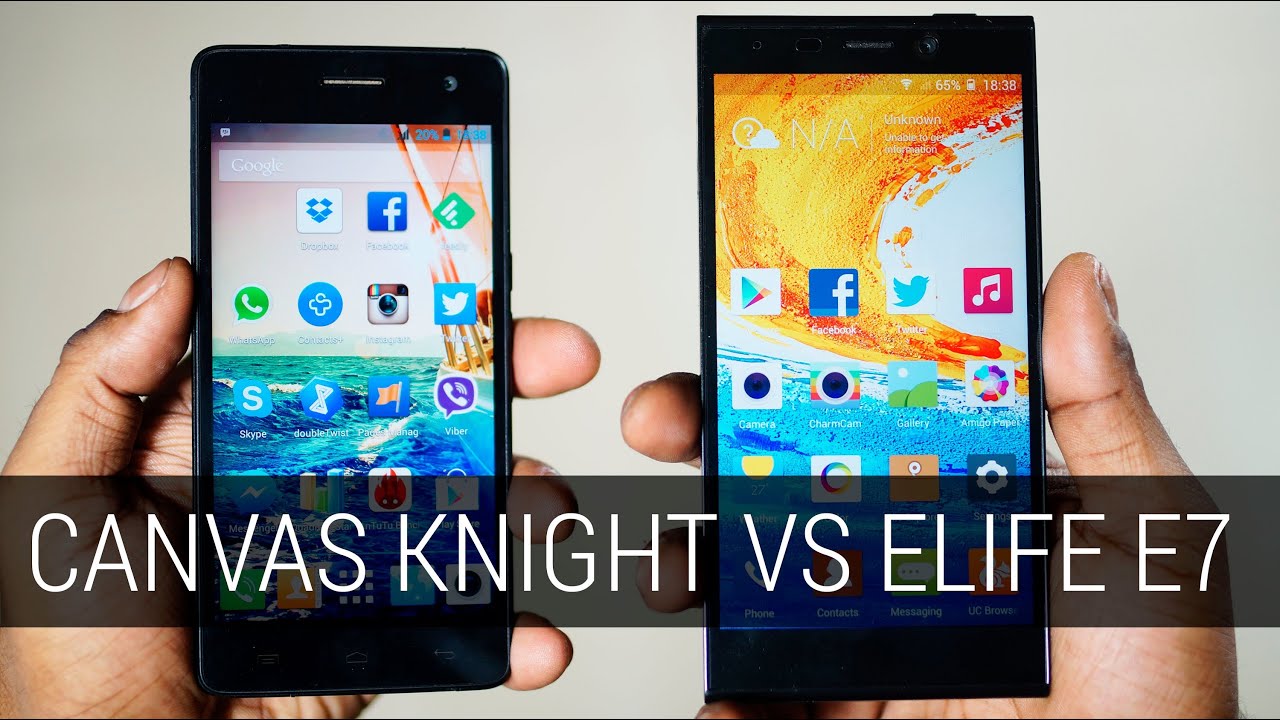 Micromax Canvas Knight vs Gionee Elife E7 Comparison