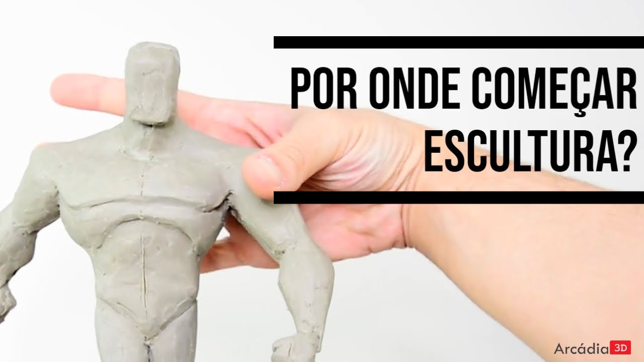 Por onde começo Escultura? | ESCULTURA DE PERSONAGENS | ARCÁDIA 3D